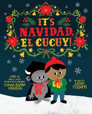 It's Navidad, El Cucuy! - Donna Barba Higuera - cover