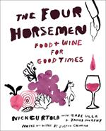 The Four Horsemen: Food and Wine for Good Times from the Brooklyn Restaurant