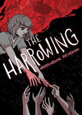 The Harrowing: A Graphic Novel - Kristen Kiesling - cover