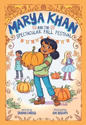 Marya Khan and the Spectacular Fall Festival (Marya Khan #3) - Saadia Faruqi - cover
