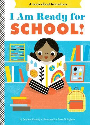I Am Ready for School! - Stephen Krensky - cover