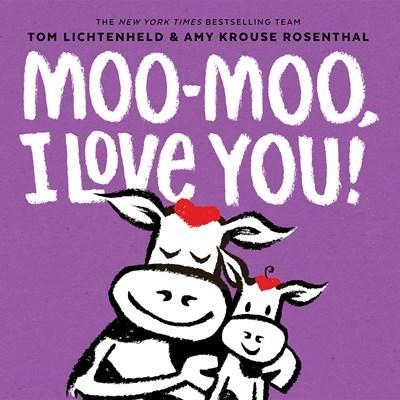 Moo-Moo, I Love You! - Amy Krouse Rosenthal - cover