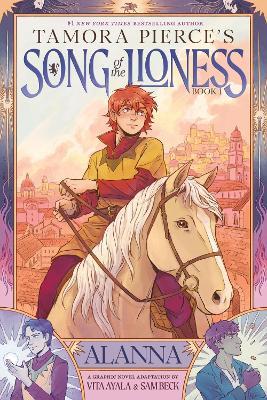 Alanna (Song of the Lioness, Book 1): A Graphic Novel Adaptation - Tamora Pierce - cover