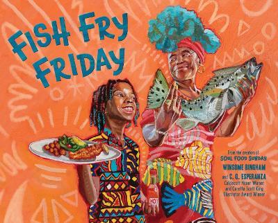 Fish Fry Friday: A Picture Book - Winsome Bingham - cover