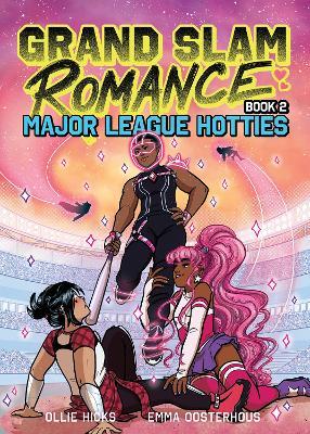 Grand Slam Romance Book 2: Major League Hotties: A Graphic Novel - Ollie Hicks - cover