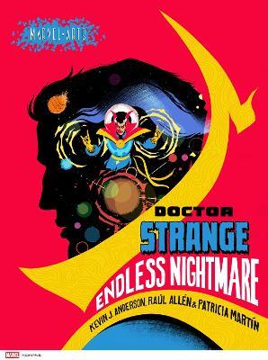 Doctor Strange: Endless Nightmare: A Graphic Novel (Marvel Arts) - Kevin J. Anderson,Raúl Allén,Patricia Martín - cover