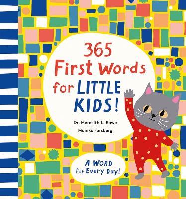 365 First Words for Little Kids!: A Word for Every Day! - Meredith L Rowe - cover