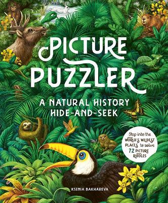 Picture Puzzler: A Natural History Hide-And-Seek - Rachel Williams - cover