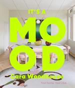 It's a Mood: Your home. Your vibe.