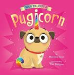 When You Adopt a Pugicorn: A When You Adopt... Book (a Board Book)
