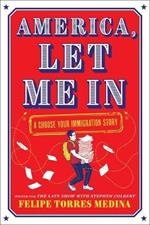 America, Let Me in: A Choose Your Immigration Story