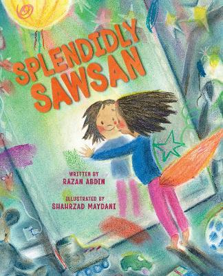 Splendidly Sawsan: A Picture Book - Razan Abdin - cover