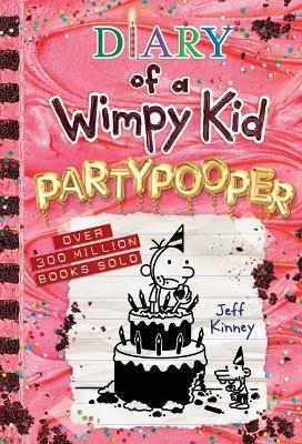 Partypooper: A Side-Splitting Birthday Disaster from the #1 International Bestselling Diary of a Wimpy Kid Series (Book 20) Volume 20 - Jeff Kinney - cover