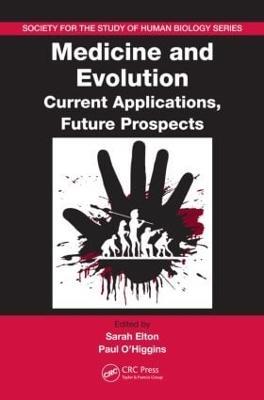 Medicine and Evolution: Current Applications, Future Prospects - cover