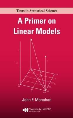 A Primer on Linear Models - John F. Monahan - cover