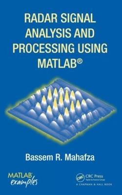 Radar Signal Analysis and Processing Using MATLAB - Bassem R. Mahafza - cover