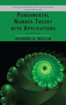Fundamental Number Theory with Applications - Richard A. Mollin - cover