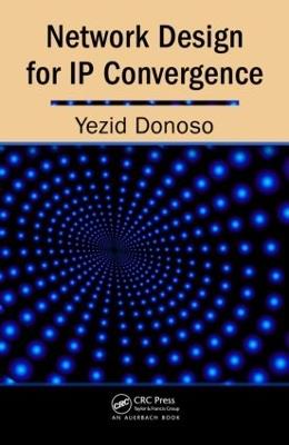Network Design for IP Convergence - Yezid Donoso - cover
