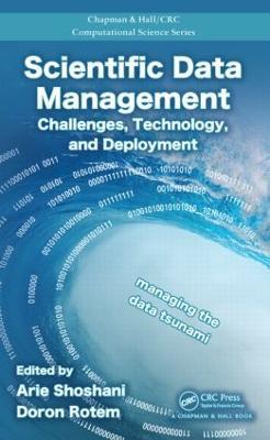 Scientific Data Management: Challenges, Technology, and Deployment - cover