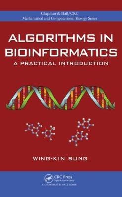 Algorithms in Bioinformatics: A Practical Introduction - Wing-Kin Sung - cover