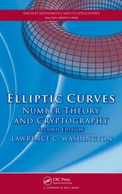 Elliptic Curves: Number Theory and Cryptography, Second Edition - Lawrence C. Washington - cover