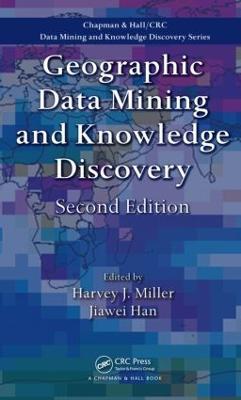 Geographic Data Mining and Knowledge Discovery - cover