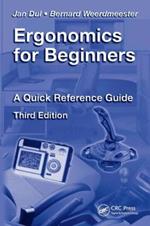 Ergonomics for Beginners: A Quick Reference Guide, Third Edition