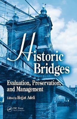 Historic Bridges: Evaluation, Preservation, and Management - cover