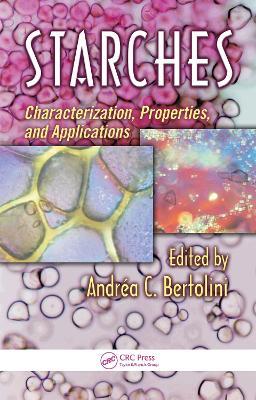 Starches: Characterization, Properties, and Applications - cover
