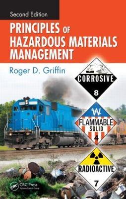 Principles of Hazardous Materials Management - Roger D. Griffin - cover