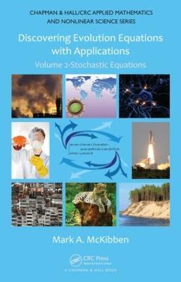 Discovering Evolution Equations with Applications: Volume 2-Stochastic Equations - Mark McKibben - cover