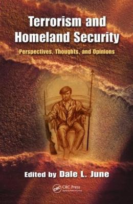 Terrorism and Homeland Security: Perspectives, Thoughts, and Opinions - cover