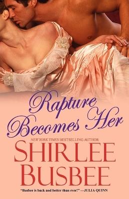 Rapture Becomes Her - Shirlee Busbee - cover