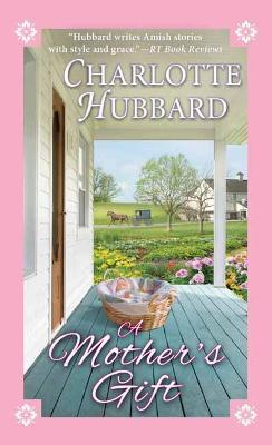 A Mother's Gift - Charlotte Hubbard - cover