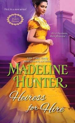 Heiress for Hire - Madeline Hunter - cover