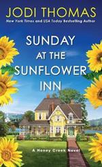 Sunday at the Sunflower Inn: A Heartwarming Texas Love Story