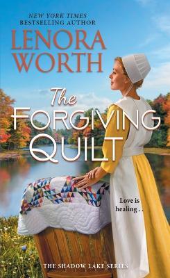 The Forgiving Quilt - Lenora Worth - cover