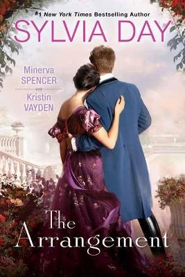The Arrangement - Sylvia Day,Minerva Spencer - cover