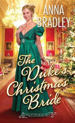 The Duke's Christmas Bride - Anna Bradley - cover