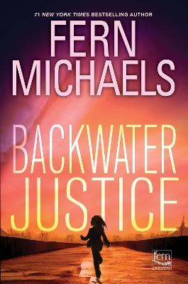 Backwater Justice - Fern Michaels - cover