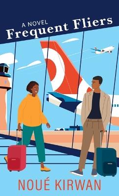 Frequent Fliers - Noue Kirwan - cover