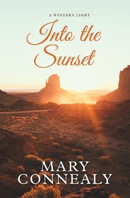 Into the Sunset - Mary Connealy - cover