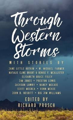 Through Western Storms - Jackson Lowry,John D Nesbitt,Preston Lewis - cover