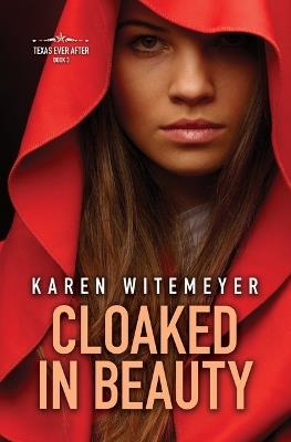 Cloaked in Beauty - Karen Witemeyer - cover