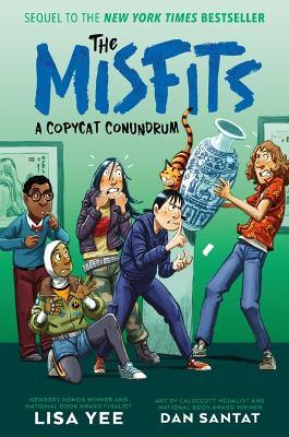 The Misfits: A Copycat Conundrum - Lisa Yee - cover