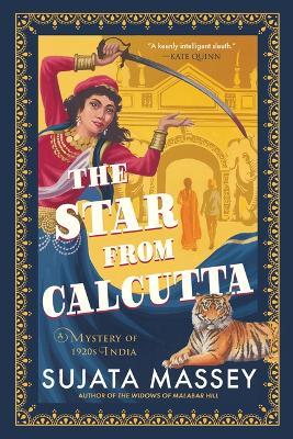 The Star from Calcutta - Sujata Massey - cover