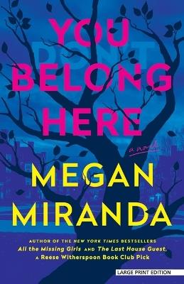 You Belong Here - Megan Miranda - cover