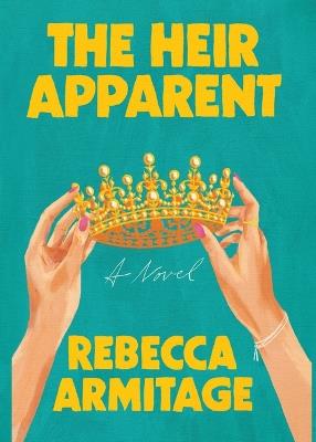 The Heir Apparent - Rebecca Armitage - cover