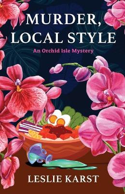 Murder, Local Style - Leslie Karst - cover
