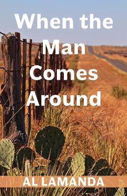 When the Man Comes Around - Al Lamanda - cover